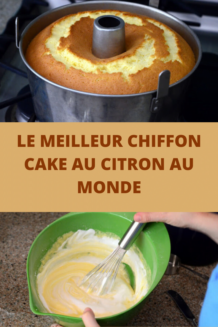 MEILLEUR CHIFFON CAKE AU CITRON AU MONDE