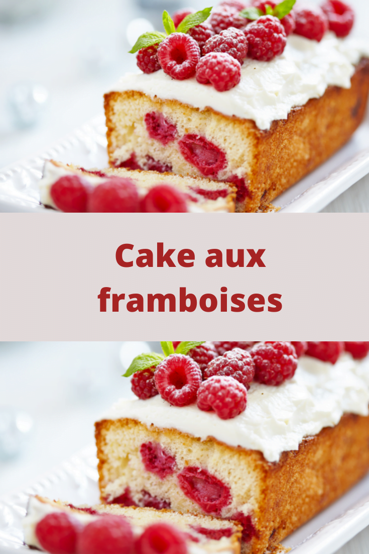 Cake aux framboises