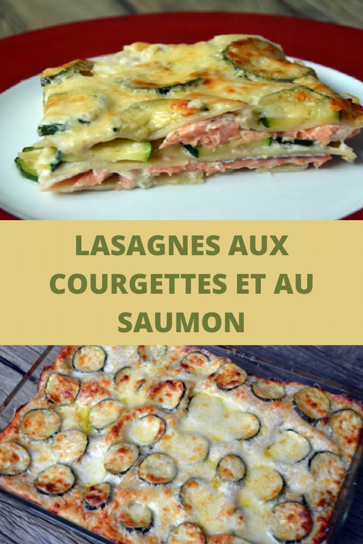 Lasagnes aux courgettes et au saumon