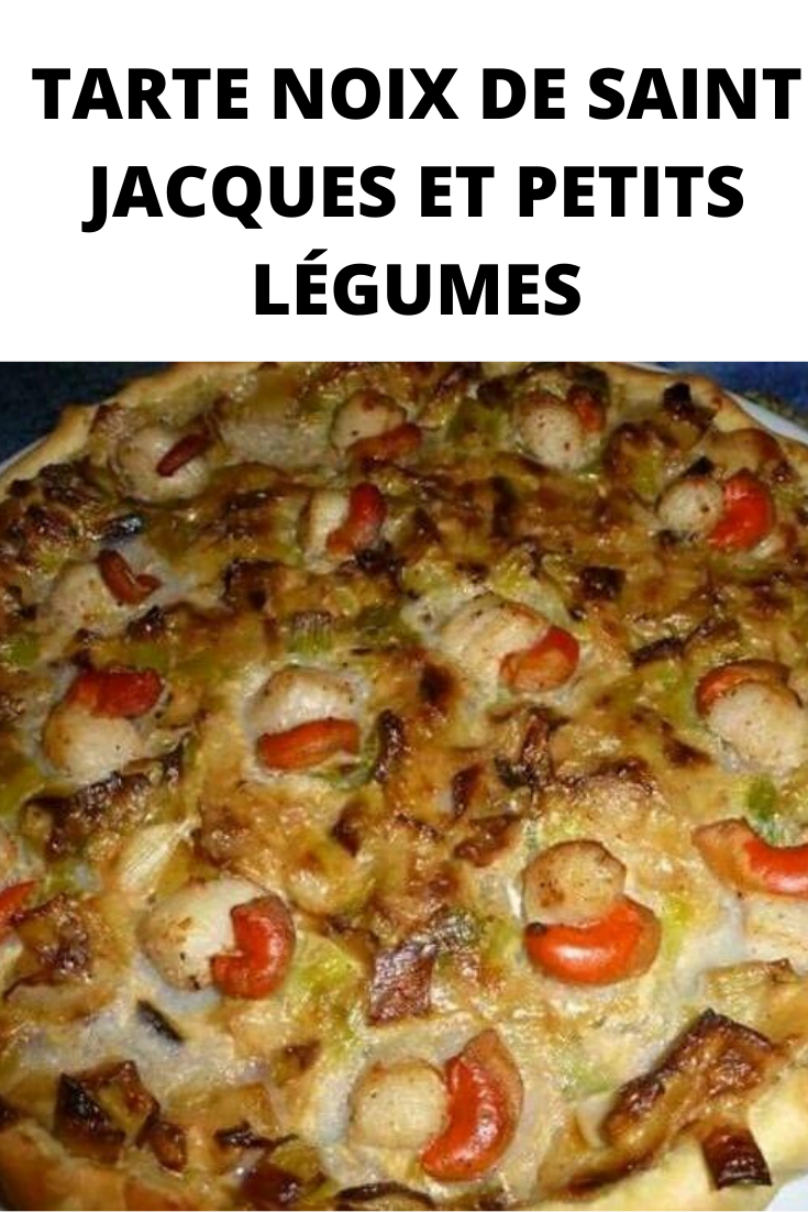 Tarte noix de saint Jacques et petits légumes