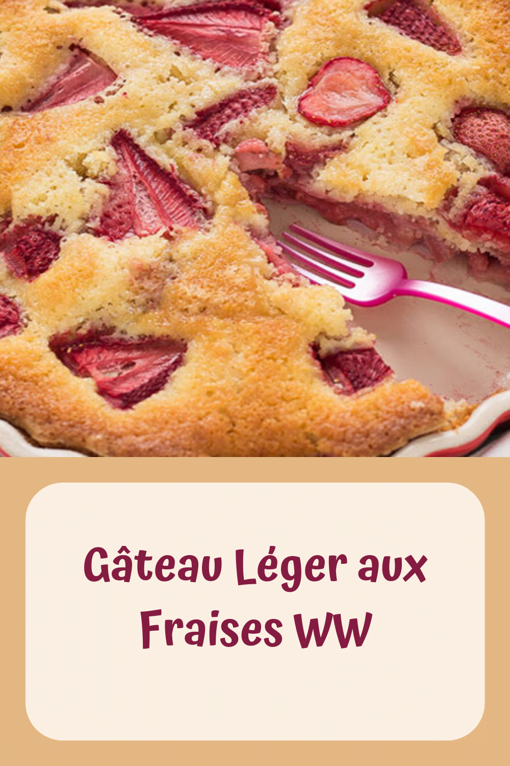 Recette Gâteau Léger aux Fraises WW