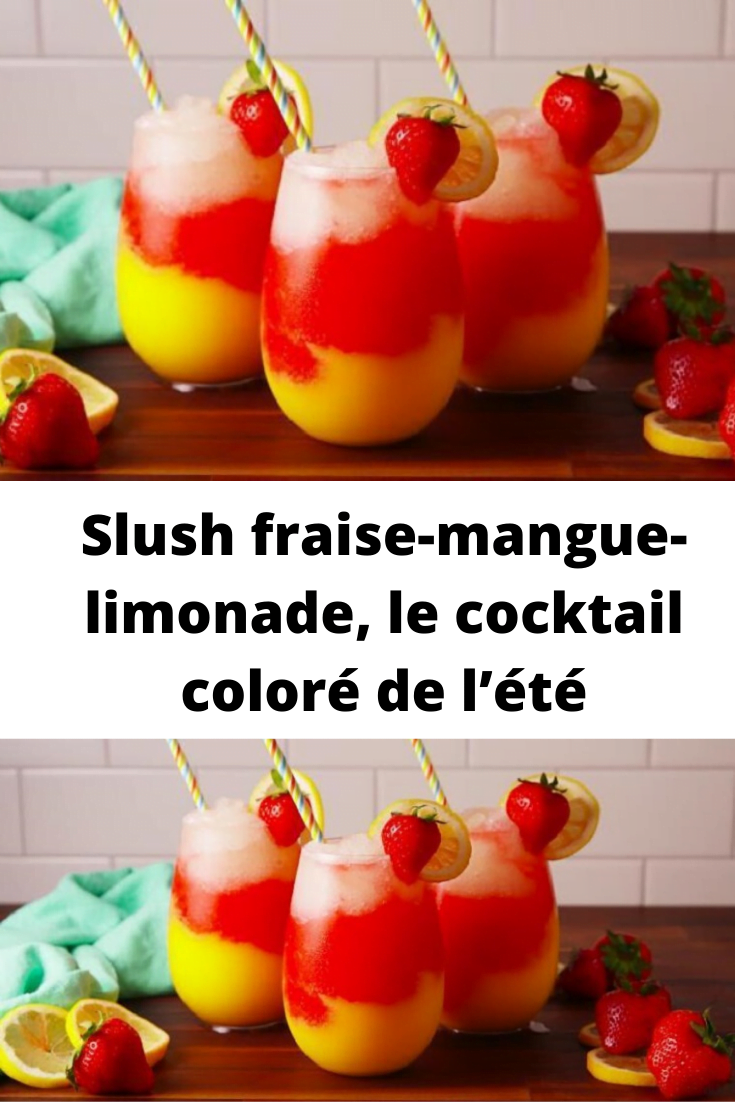 Recette Slush fraise-mangue-limonade