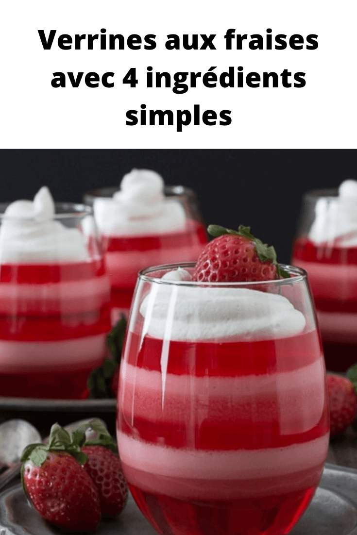 Verrines aux fraises avec 4 ingrédients simples