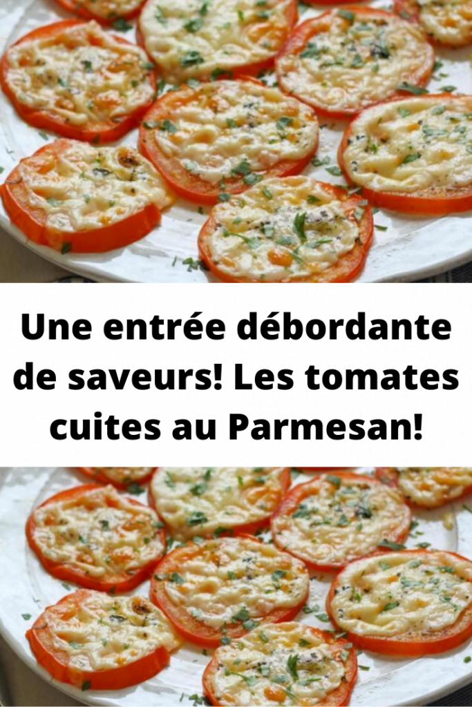 Recette des tomates cuites au Parmesan:
