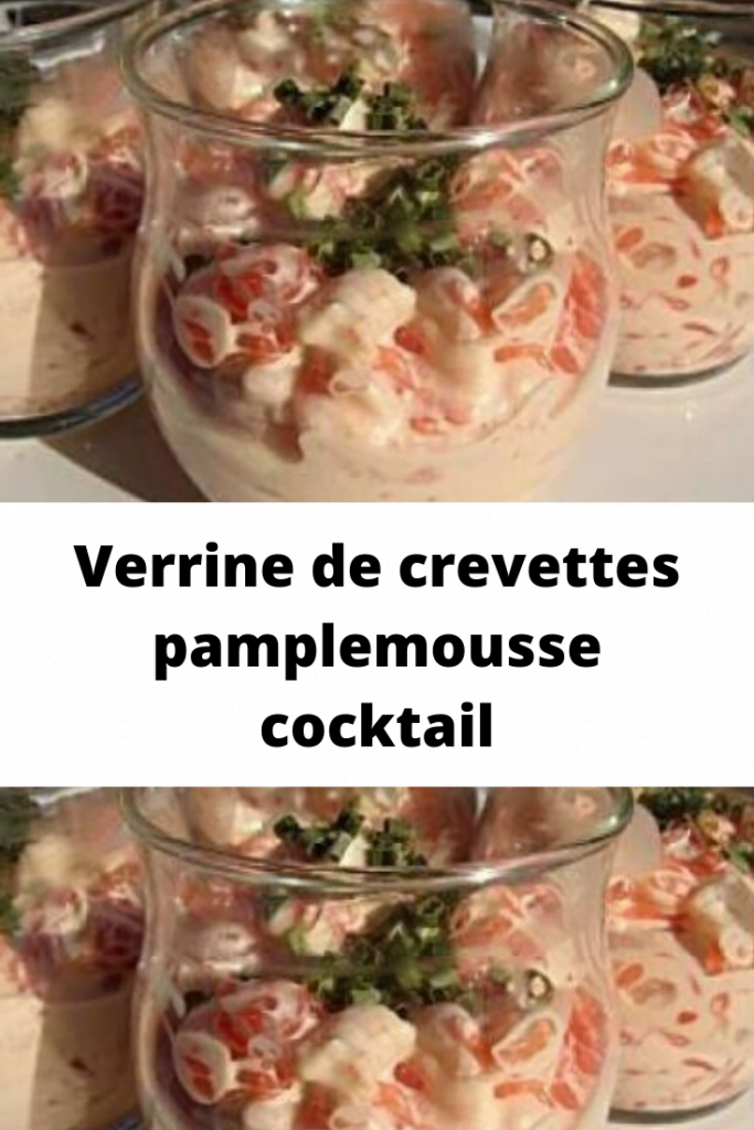 Verrine de crevettes pamplemousse cocktail